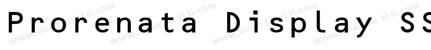 Prorenata Display SSi Regular字体转换